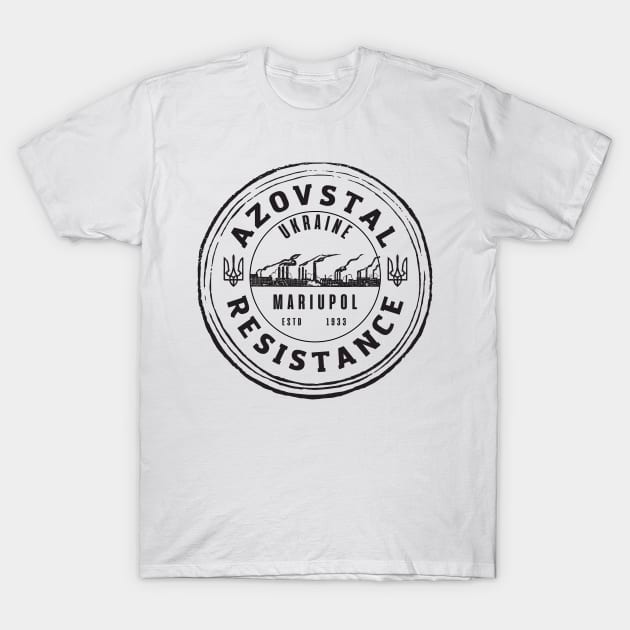 Azovstal resistance T-Shirt by Myartstor 